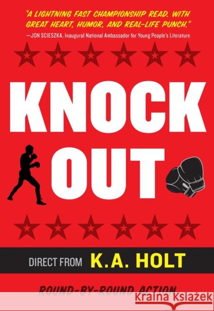 Knockout K. a. Holt 9781797205311 Chronicle Books