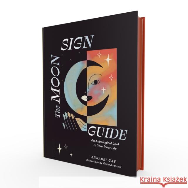 The Moon Sign Guide Annabel Gat 9781797207094