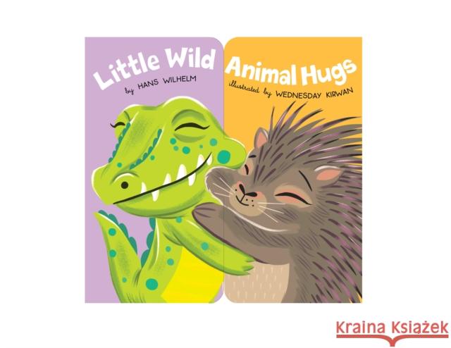 Little Wild Animal Hugs Hans Wilhelm 9781797207186 Chronicle Books