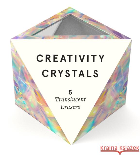 Creativity Crystals: 5 Translucent Erasers Chronicle Books 9781797208343 Chronicle Books