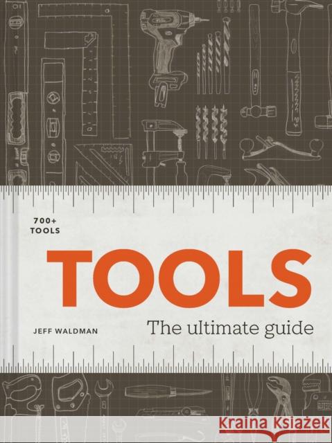 Tools Jeff Waldman 9781797209876 Chronicle Books