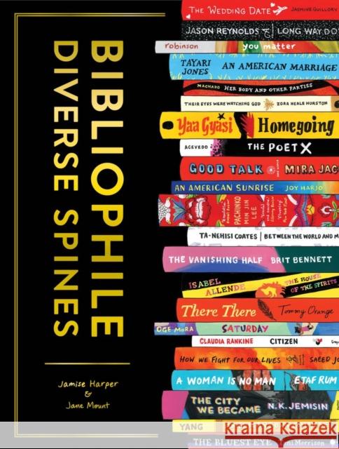 Bibliophile: Diverse Spines Jamise Mount Jane Mount 9781797211916 Chronicle Books