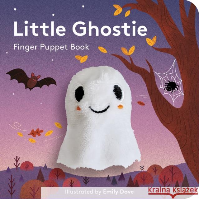 Little Ghostie: Finger Puppet Book Chronicle Books                          Emily Dove 9781797212883 Chronicle Books