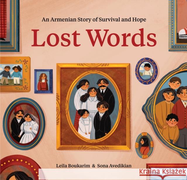 Lost Words: An Armenian Story of Survival and Hope Leila Boukarim 9781797213651 Chronicle Books