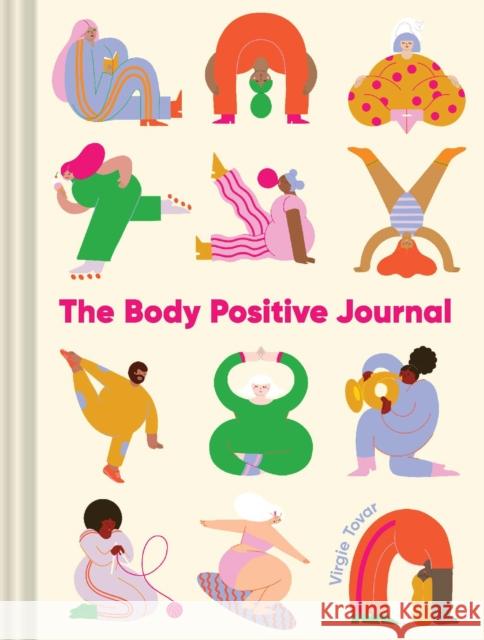 The Body Positive Journal Virgie Tovar 9781797214450 Chronicle Books