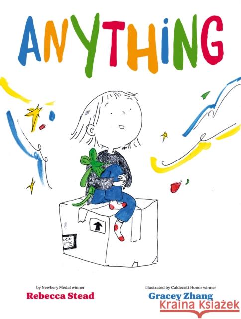 Anything Rebecca Stead 9781797215150 Chronicle Books