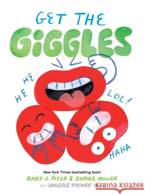 Get the Giggles: An Invisible Things Book Sophie Miller 9781797215228