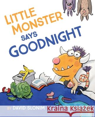 Little Monster Says Goodnight David Slonim David Slonim 9781797216652