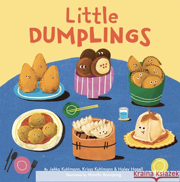 Little Dumplings Haley Hazell 9781797216928 Chronicle Books