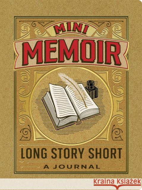 Mini Memoir: Long Story Short - A Journal Lisa Nola 9781797217123 Chronicle Books