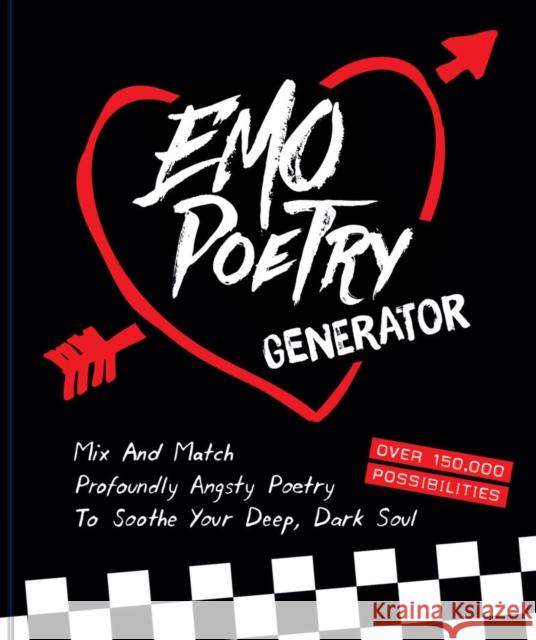 Emo Poetry Generator Chronicle Books 9781797218687 Chronicle Books