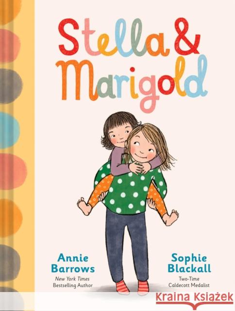 Stella & Marigold Annie Barrows 9781797219707 Chronicle Books