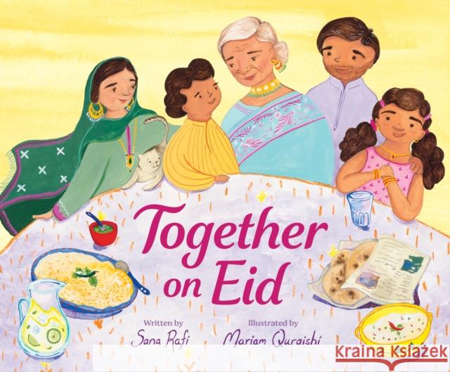 Together on Eid Sana Rafi 9781797220956 Chronicle Books