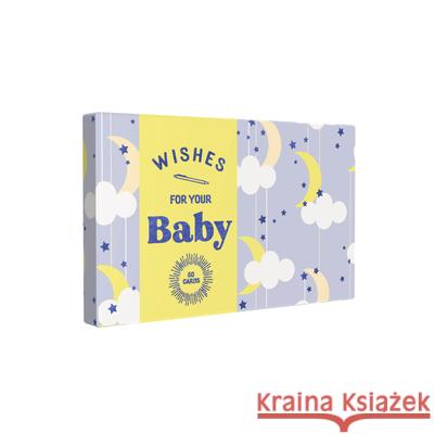 Wishes for Your Baby: 50 Cards  9781797225579 Chronicle Books