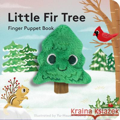 Little Fir Tree: Finger Puppet Book Yu-Hsuan Huang 9781797228099