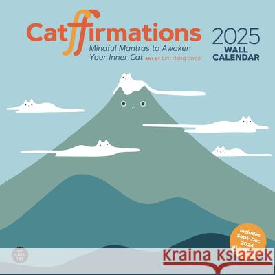 Catffirmations 2025 Wall Calendar Lim Heng Swee 9781797229935 Chronicle Books