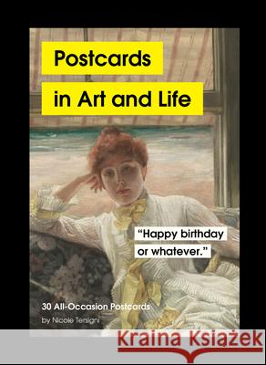 Postcards in Art and Life: 30 All-Occasion Postcards Nicole Tersigni 9781797230726 Chronicle Books