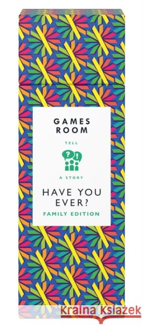 Have You Ever? Family Edition Chronicle Books 9781797231792 Games Room