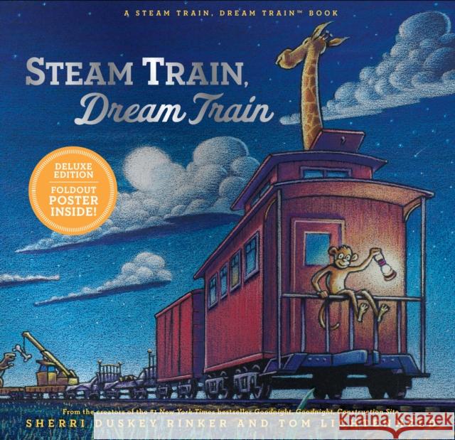 Steam Train, Dream Train Deluxe Edition Sherri Duskey Rinker 9781797233376