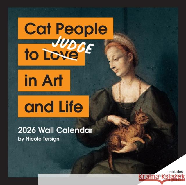 Cat People to Judge in Art and Life 2026 Wall Calendar Nicole Tersigni 9781797234762 Chronicle Books