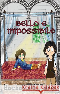 Bello E Impossibile Barbara G 9781797413976 Independently Published