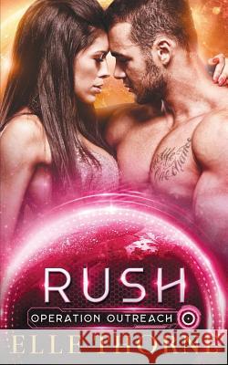 Rush Elle Thorne 9781797432823 Independently Published