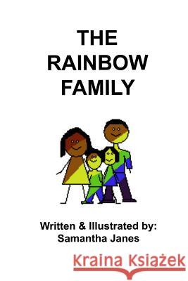 The Rainbow Family Samantha Janes 9781797477039