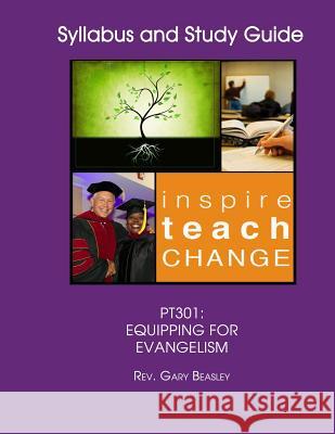 Pt301: Equipping for Evangelism Gary Beasley 9781797478944