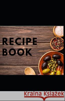 Recipe Book Smart Stationary 9781797484006 Independently Published