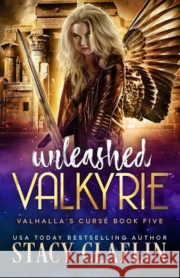 Unleashed Valkyrie Stacy Claflin 9781797496320