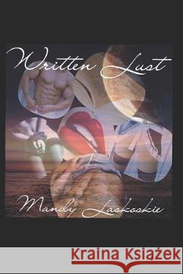 Written Lust Mandy Laskoskie 9781797498065