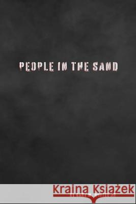 People in the Sand Lisa Ferguson Gary W. Duffe 9781797502717 Independently Published