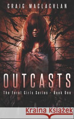 Outcasts Craig MacLachlan 9781797507255