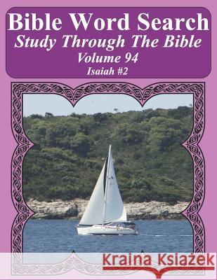 Bible Word Search Study Through The Bible: Volume 94 Isaiah #2 Pope, T. W. 9781797521381 Independently Published