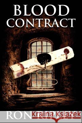 Blood Contract: Supernatural Horror with Scary Ghosts & Haunted Houses Scare Street Ron Ripley 9781797537016 Independently Published