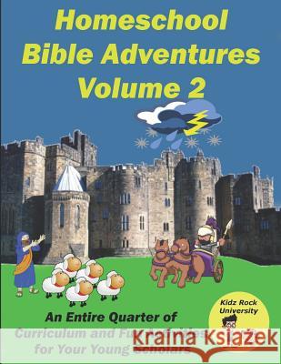 Homeschool Bible Adventures Volume 2 Max Reid 9781797554136