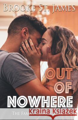 Out of Nowhere Brooke S 9781797555805 Independently Published