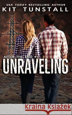 Unraveling Kit Tunstall 9781797587783 Independently Published