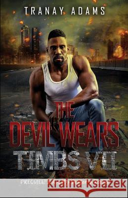 The Devil Wears Timbs VII: I Am My Sister's Keeper Tranay Adams 9781797593623 Independently Published