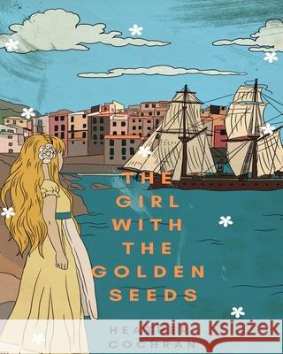 The Girl With The Golden Seeds Kvirikashvili, Lika 9781797666259