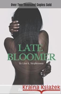 Late Bloomer Lisa K. Stephenson 9781797675831