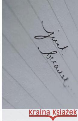 just because. Encarnacion, Martin 9781797677187