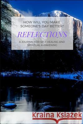 Reflections: Winter Ronland Publishing 9781797690278 Independently Published