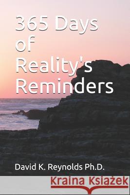 365 Days of Reality's Reminders David K. Reynold 9781797727950 Independently Published