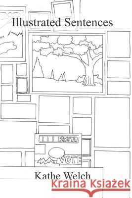 Illustrated sentences Kathe Welch 9781797764689 Independently Published