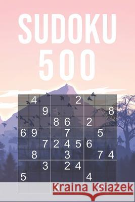 Sudoku Para Adultos - 500 Puzzles: Dificultad Fácil Un Libro Adictivo Con Soluciones 9x9 Clásico Juego De Lógica Sudoku Fácil Print 9781797765518 Independently Published