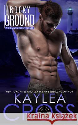 Rocky Ground Kaylea Cross 9781797785479 Independently Published