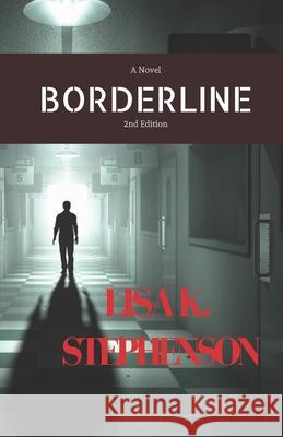 Borderline Lisa K. Stephenson 9781797876528