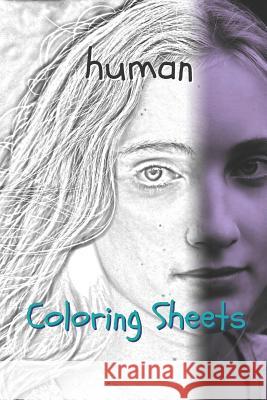 Human Coloring Sheets: 30 Human Drawings, Coloring Sheets Adults Relaxation, Coloring Book for Kids, for Girls, Volume 9 Coloring Books 9781797935935