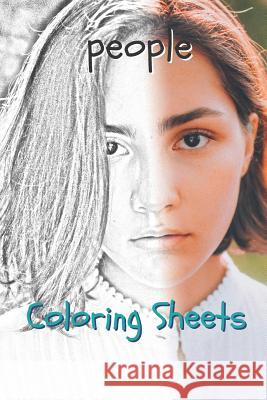 People Coloring Sheets: 30 People Drawings, Coloring Sheets Adults Relaxation, Coloring Book for Kids, for Girls, Volume 14 Coloring Books 9781797941431 Independently Published